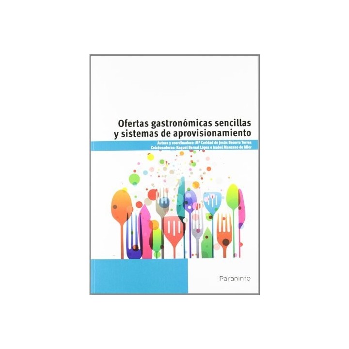 OFERTAS GASTRONOMICAS SENCILLAS Y SISTEMAS DE APROVISIONAMI