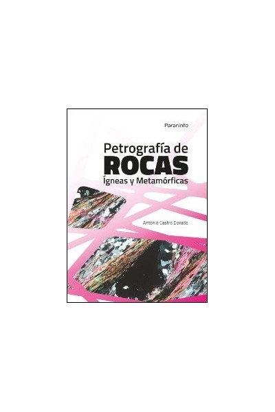 PETROGRAFIA DE ROCAS IGNEAS Y METAMORFICAS