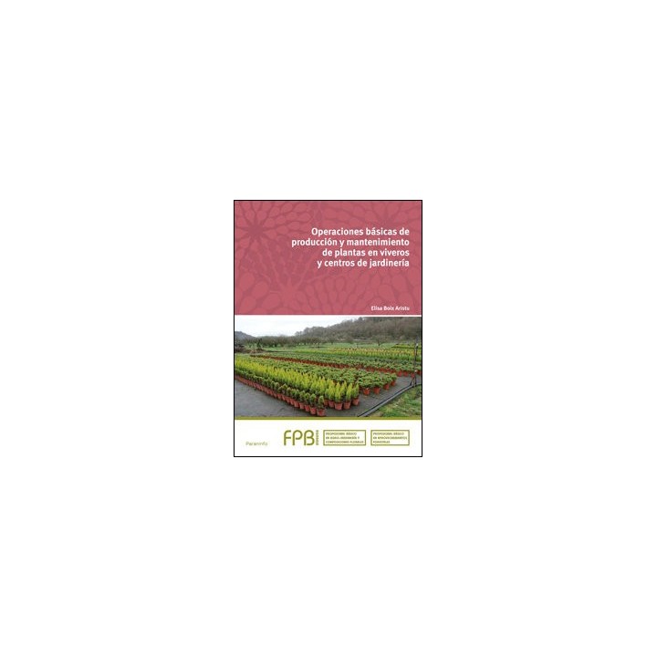 OPERACIONES BASICAS DE PRODUCCION Y MANTENIMIENTO DE PLANTA