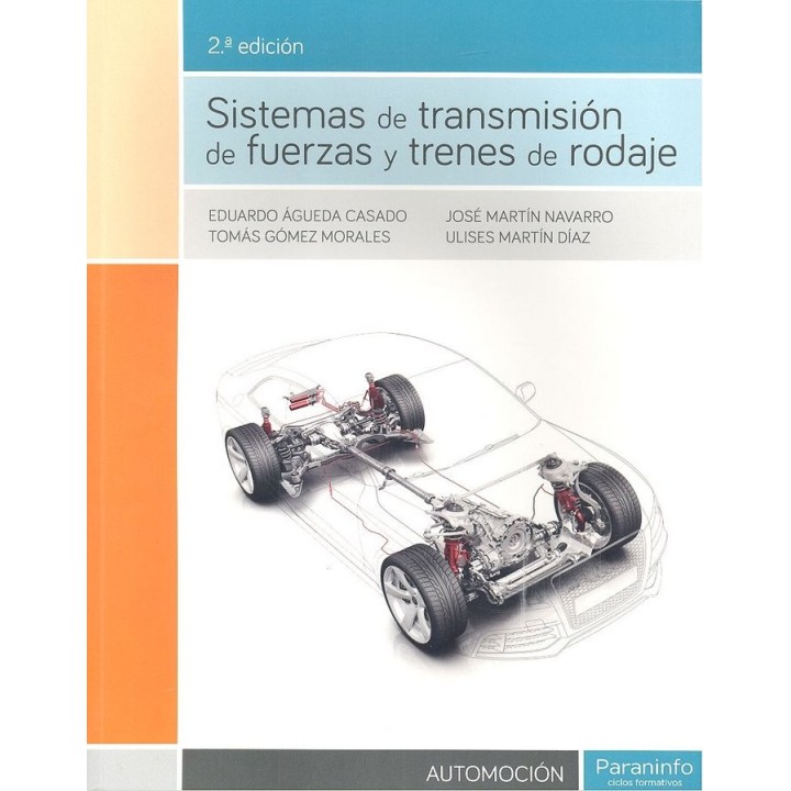SISTEMAS DE TRANSMISION DE FUERZAS Y TRENES DE RODAJE