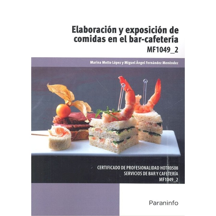 ELABORACION Y EXPOSICION DE COMIDAS EN EL BAR-CAFETERIA