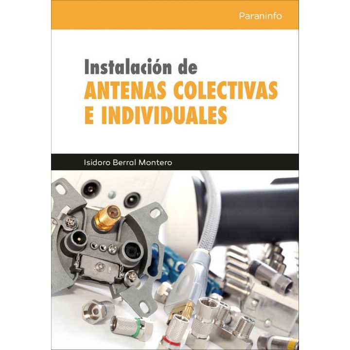 INSTALACION DE ANTENAS COLECTIVAS E INDIVIDUALES