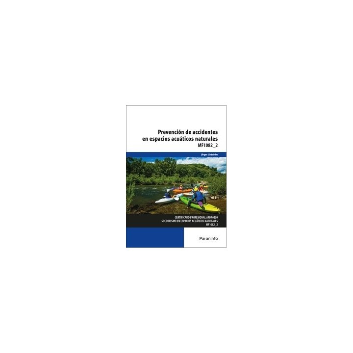 PREVENCION DE ACCIDENTES EN ESPACIOS ACUATICOS NATURALES