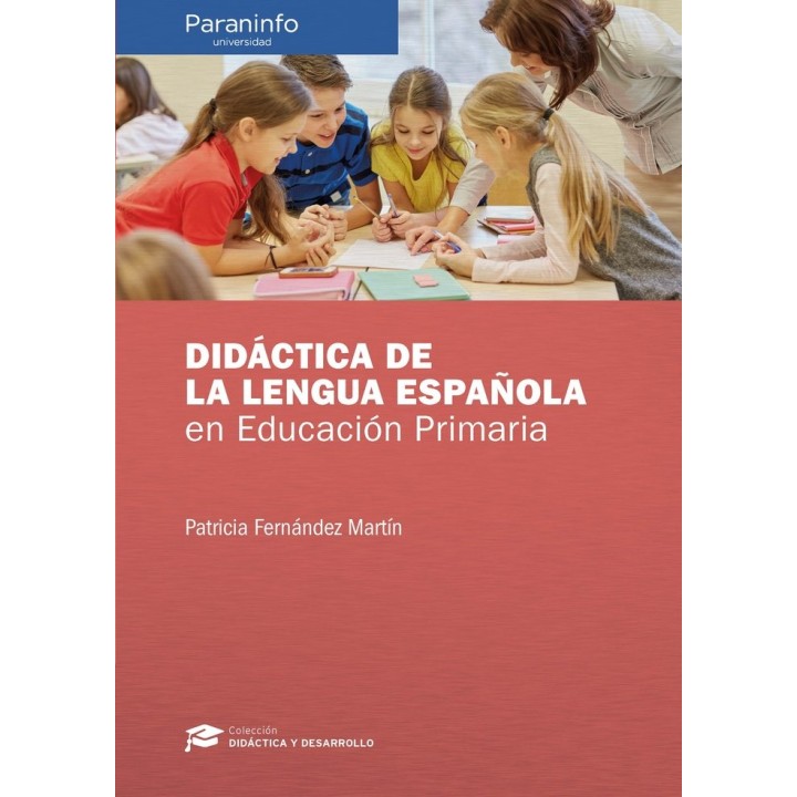 DIDACTICA DE LA LENGUA ESPAÑOLA EN EDUCACION PRIMARIA