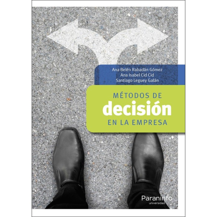 METODOS DE DECISION EN LA EMPRESA
