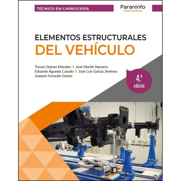 ELEMENTOS ESTRUCTURALES DEL VEHICULO 4ª EDICION