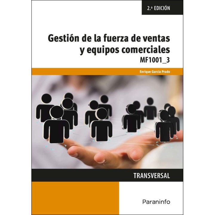 GESTION DE LA FUERZA DE VENTAS Y EQUIPOS COMERCIALES