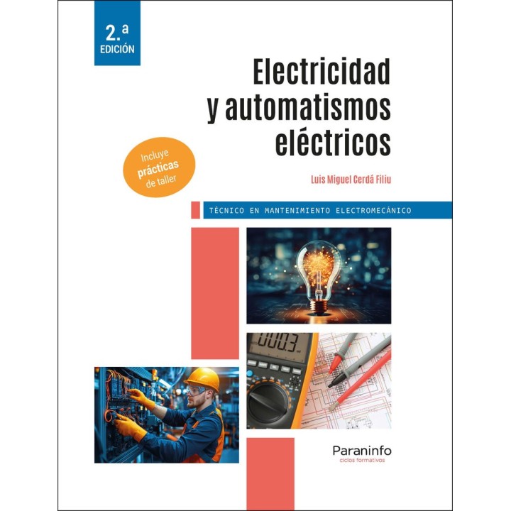 ELECTRICIDAD Y AUTOMATISMOS ELECTRICOS 2ª EDICION 2025