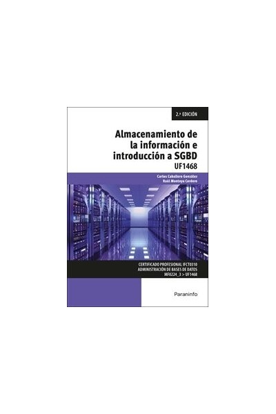 ALMACENAMIENTO DE LA INFORMACION E INTRODUCCION A SGBD