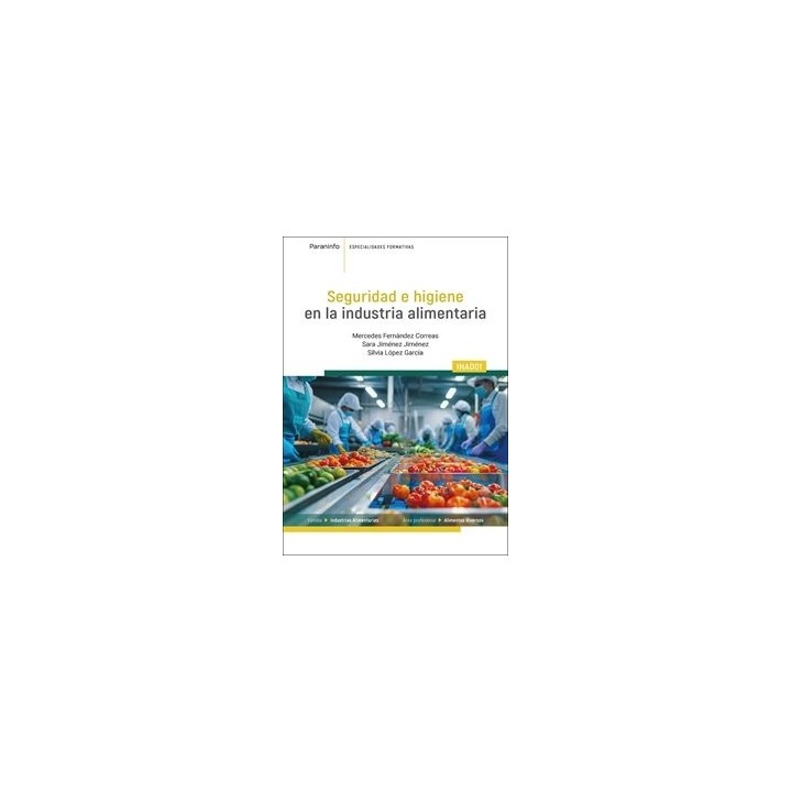 SEGURIDAD E HIGIENE EN LA INDUSTRIA ALIMENTARIA
