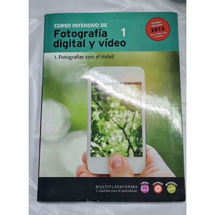 Curso intensivo de fotografía digital y vídeo 1: fotografiar con el móvil