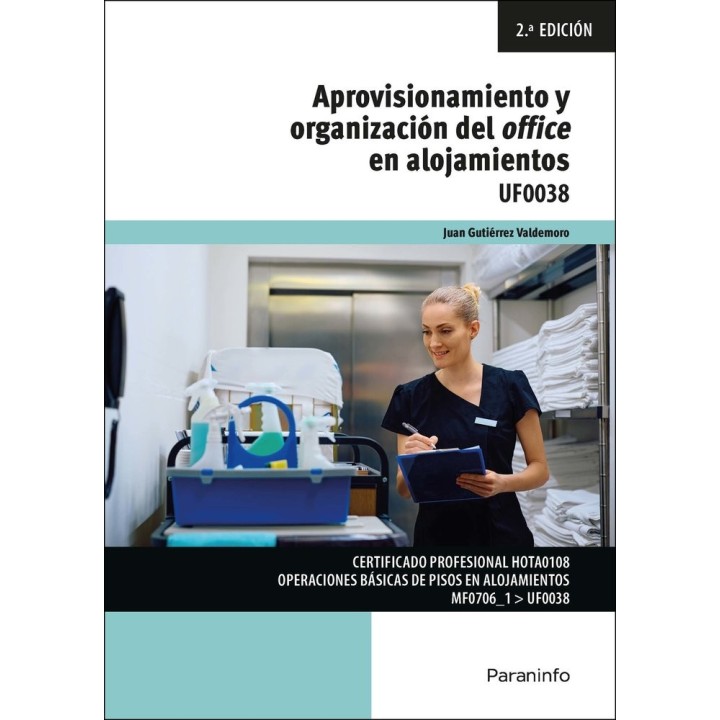 APROVISIONAMIENTO Y ORGANIZACION DEL OFFICE EN ALOJAMIENTOS