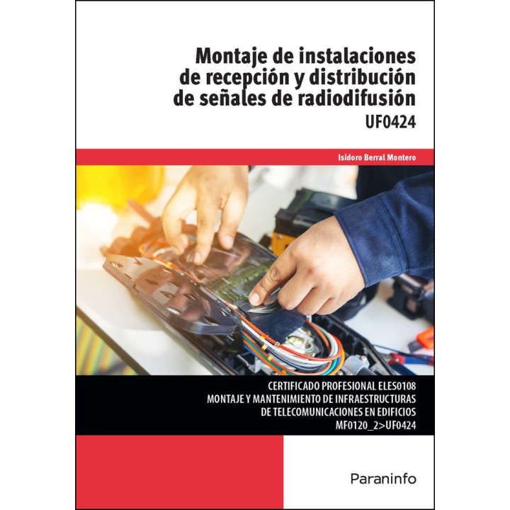 MONTAJE DE INSTALACIONES DE RECEPCION Y DISTRIBUCION DE SEÑ