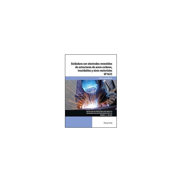 SOLDADURA ELECTRODOS REVESTIDOS ESTRUCTURAS ACERO CARBONO