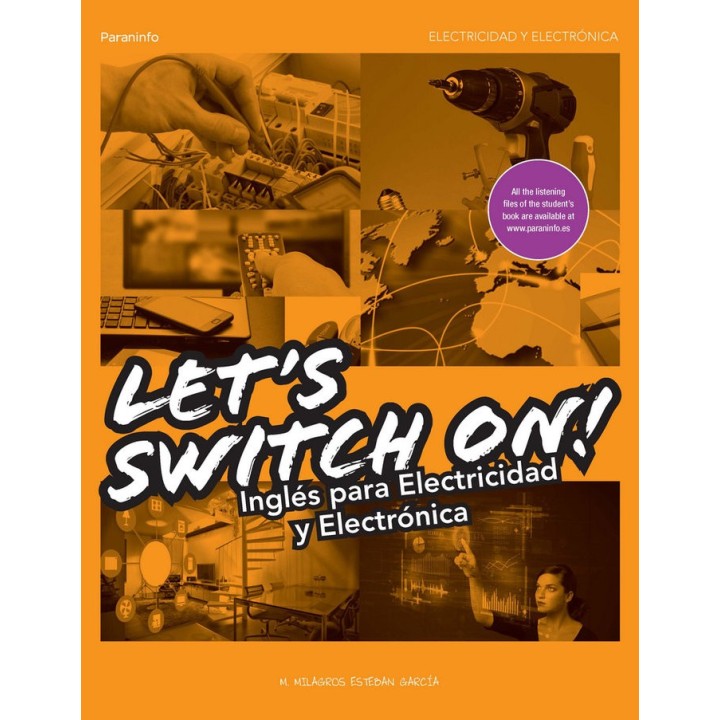 LETS SWITCH ON! INGLES PARA ELECTRICIDAD Y ELECTRONICA