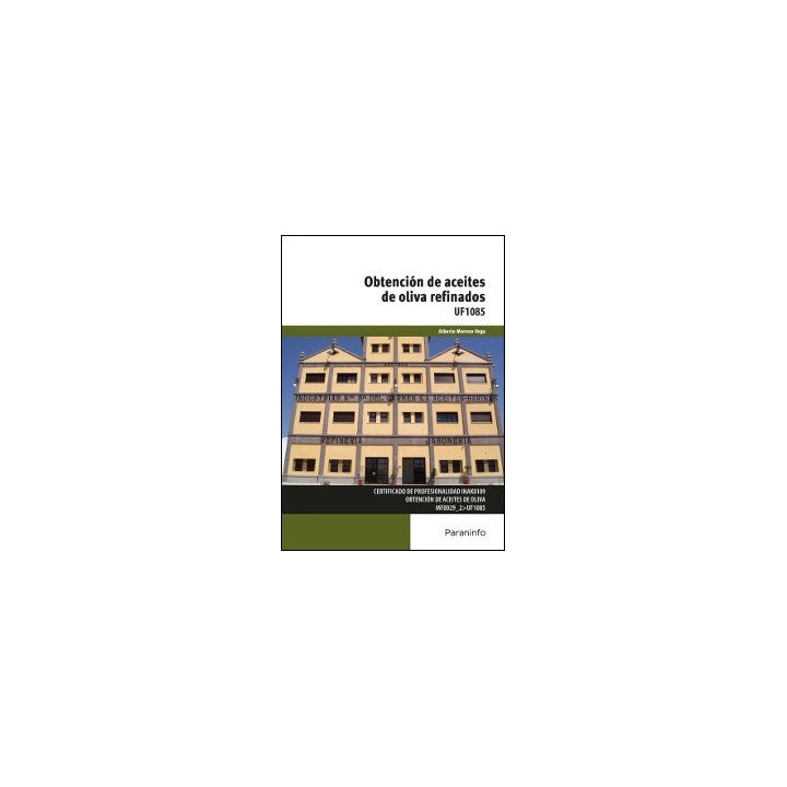 OBTENCION DE ACEITES DE OLIVA REFINADOS