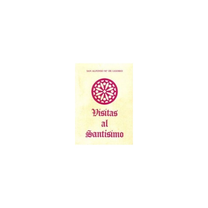 VISITAS AL SANTISIMO (12. ED.) (RUSTICA)