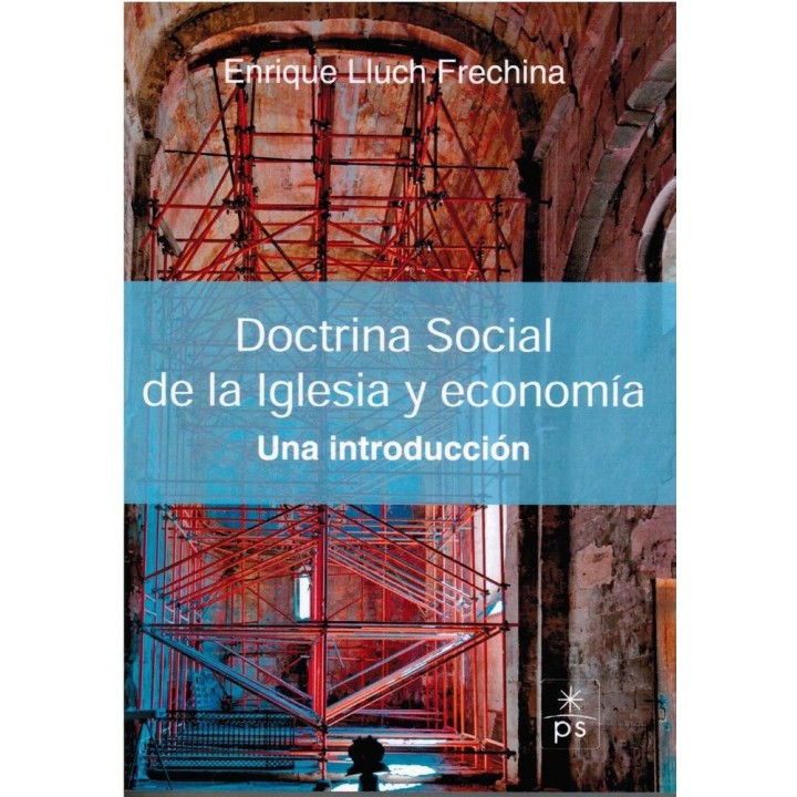 DOCTRINA SOCIAL DE LA IGLESIA Y ECONOMIA