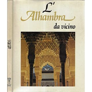 L'Alhambra da vicino