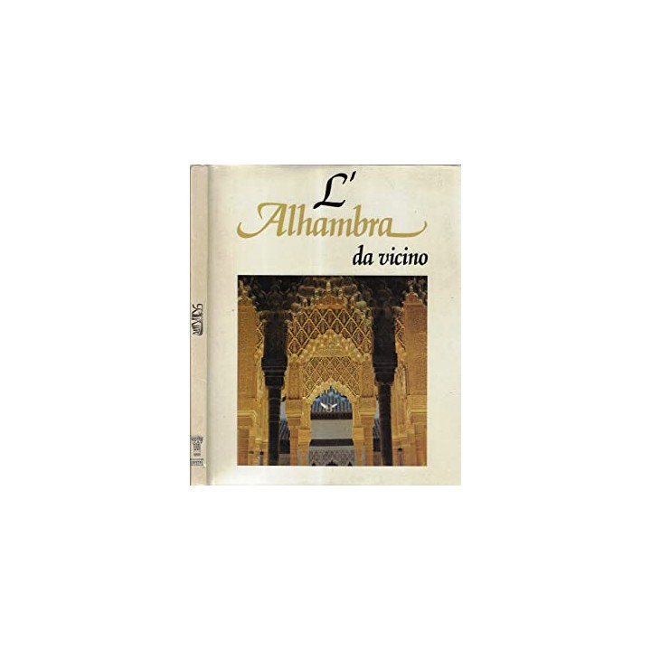 L'Alhambra da vicino