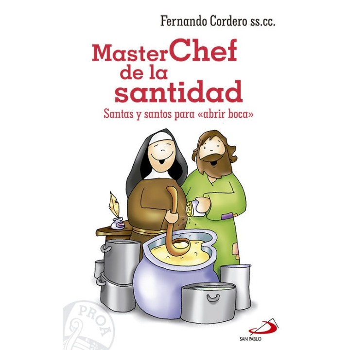 MASTERCHEF DE LA SANTIDAD