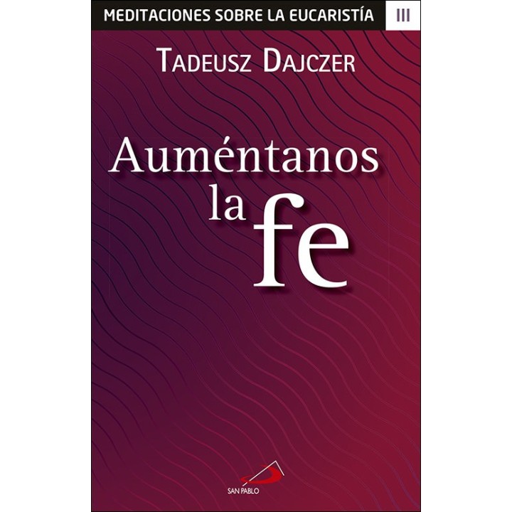 AUMENTANOS LA FE