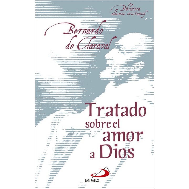 TRATADO SOBRE EL AMOR A DIOS
