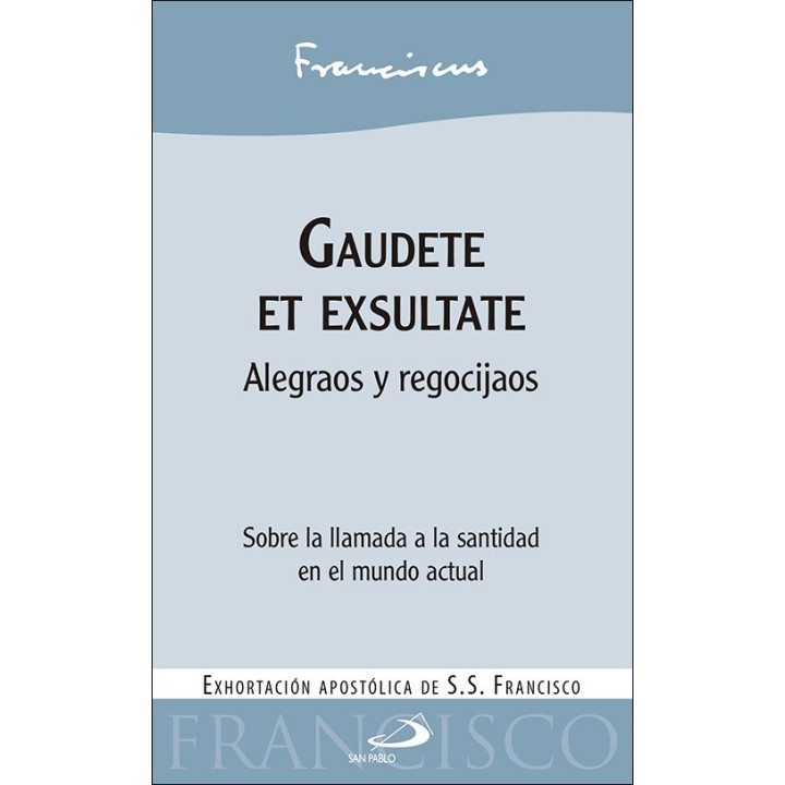 GAUDETE ET EXSULTATE