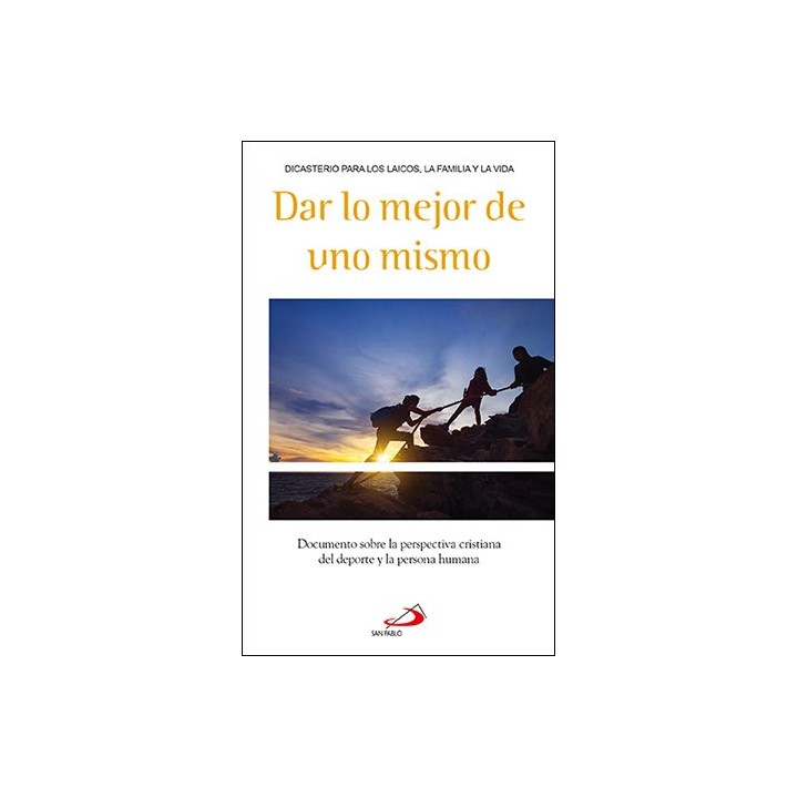DAR LO MEJOR DE UNO MISMO