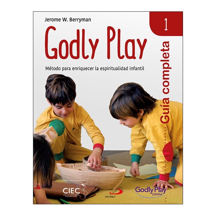 GUIA COMPLETA DE GODLY PLAY - VOL 1
