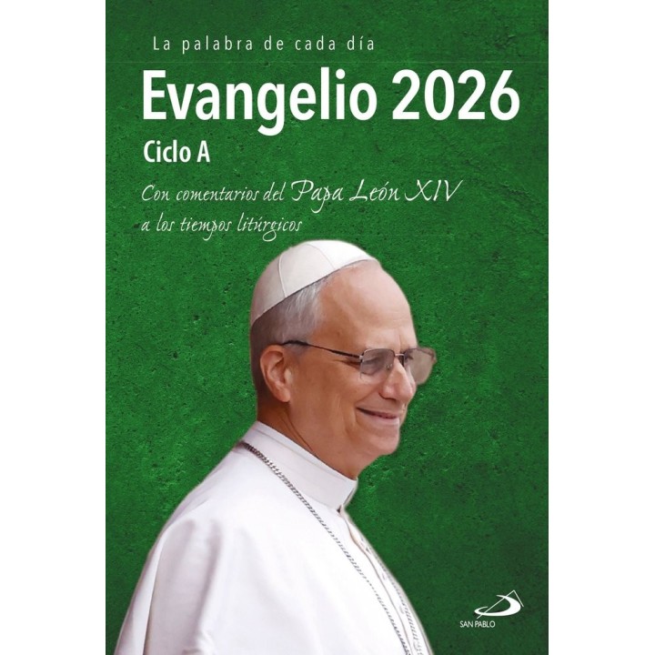 EVANGELIO 2026 CICLO A (CON EL PAPA LEON XIV)