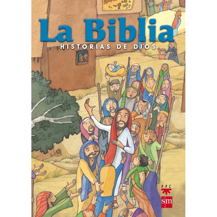 BIBLIA HISTORIAS DE DIOS,LA
