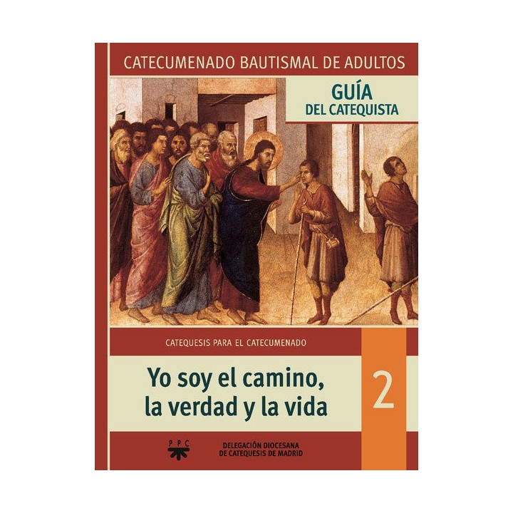 YO SOY EL CAMINO, LA VERDAD Y LA VIDA. GUIA