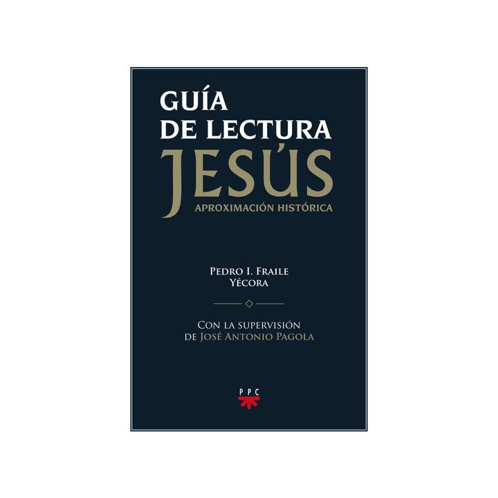 GUIA DE LECTURA DE JESUS APROXIMACION HISTORICA
