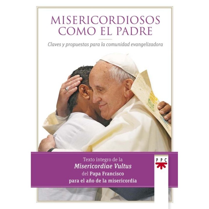 MISERICORDIOSOS COMO EL PADRE