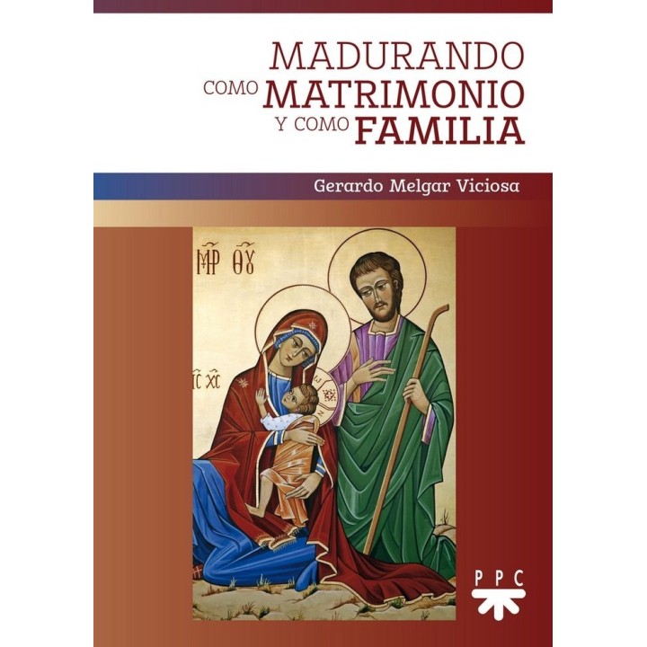MADURANDO COMO MATRIMONIO Y COMO FAMILIA