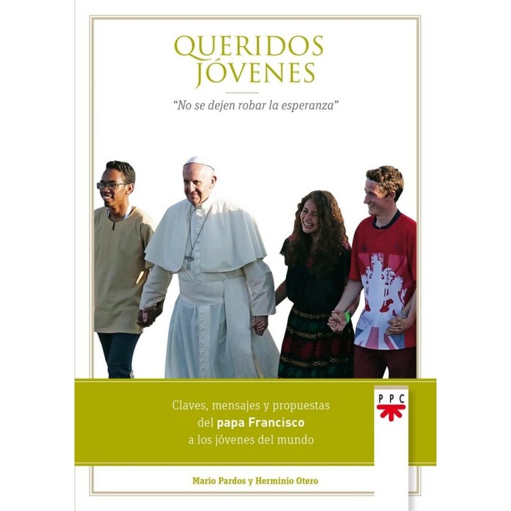 QUERIDOS JOVENES NO SE DEJEN ROBAR LA ESPERANZA