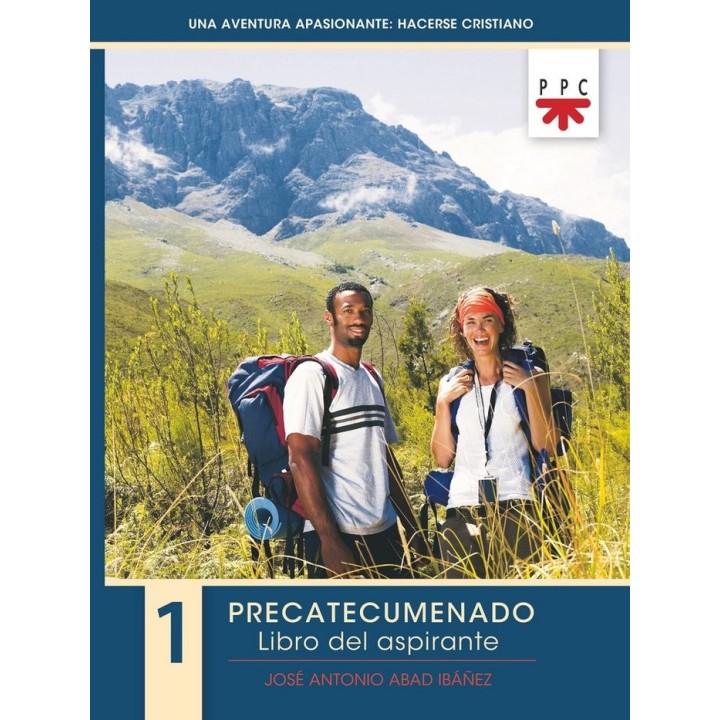 UNA AVENTURA APASIONANTE HACERSE CRISTIANO LIBRO ASPIRANTE