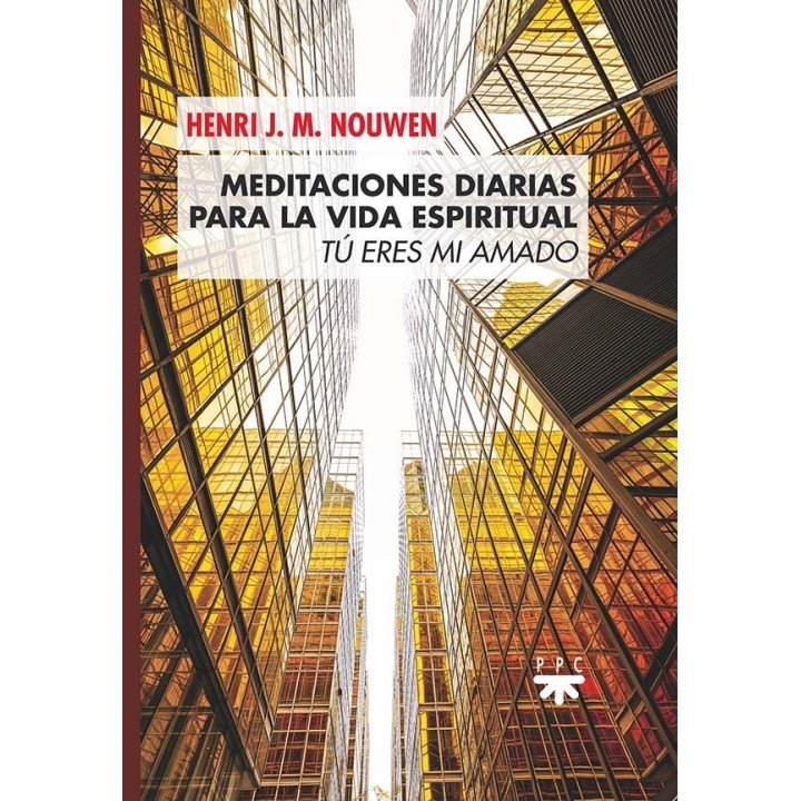 MEDITACIONES DIARIAS PARA LA VIDA ESPIRITUAL