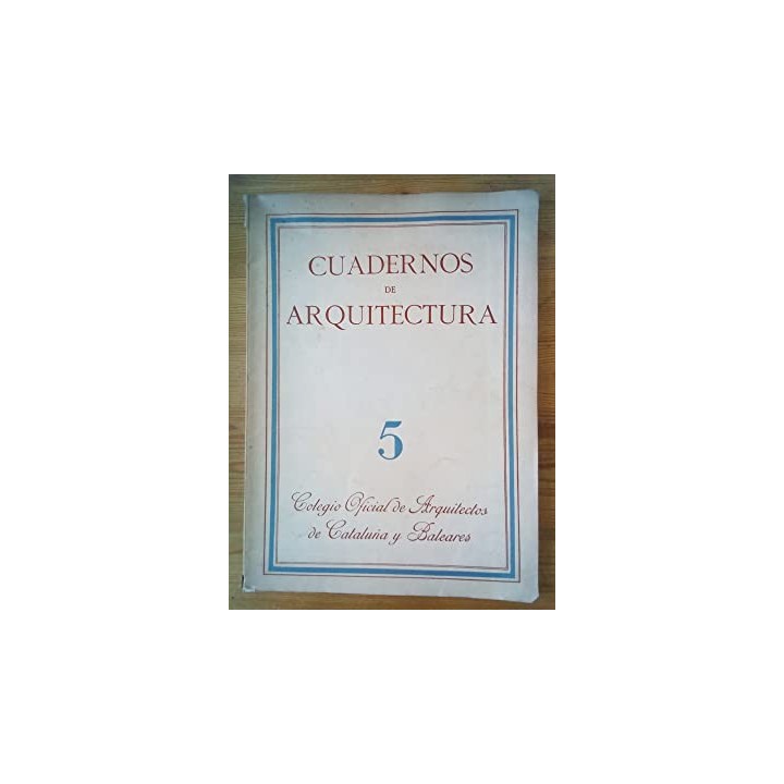Revista CUADERNOS DE ARQUITECTURA 5. Año 3. Julio 1946.