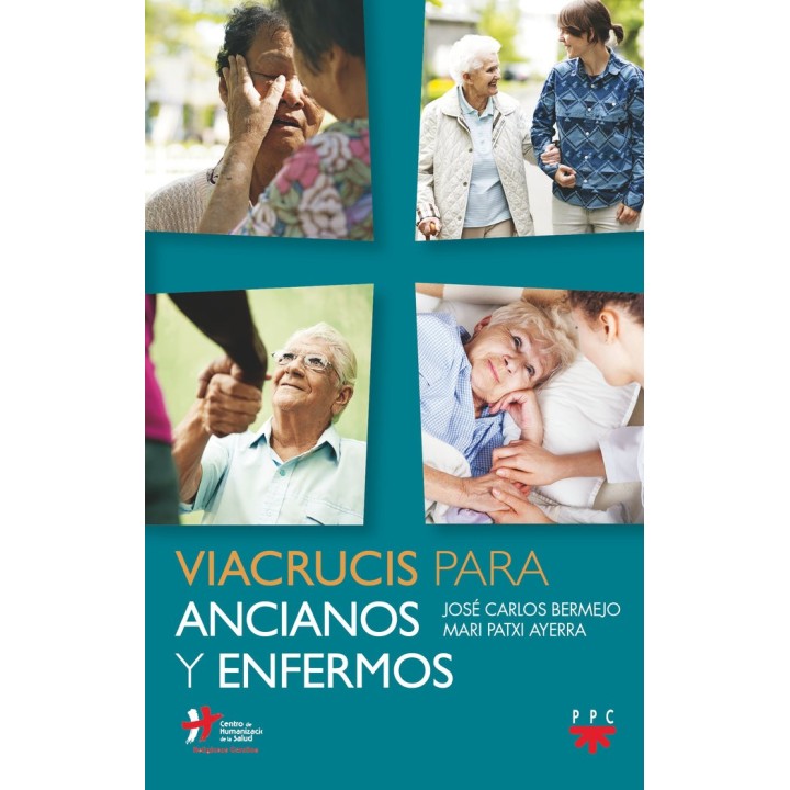 VIACRUCIS PARA ANCIANOS Y ENFERMOS