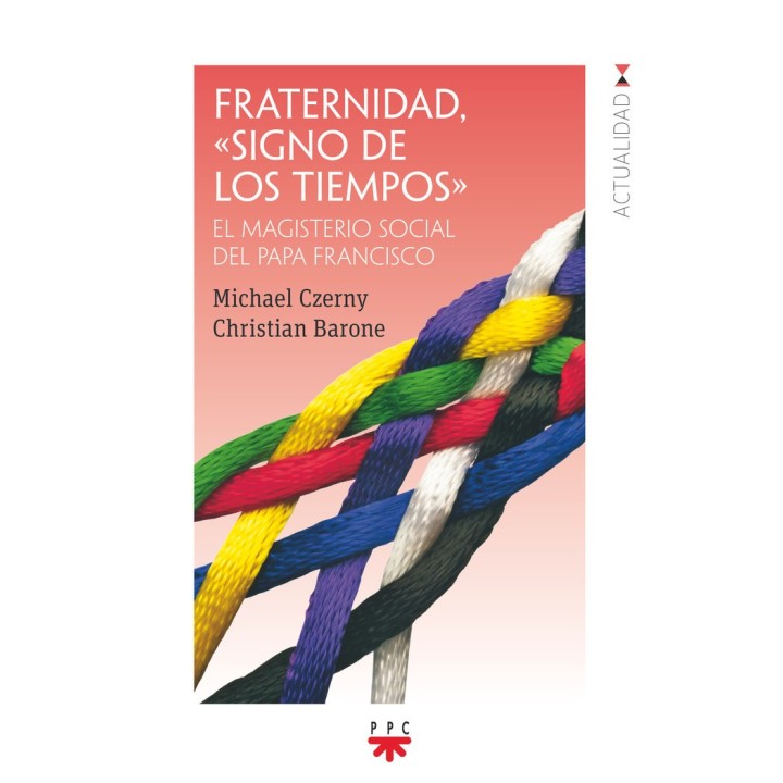 FRATERNIDAD SIGNO DE LOS TIEMPOS