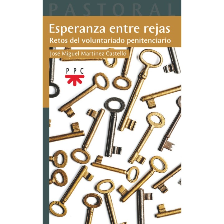 ESPERANZA ENTRE REJAS
