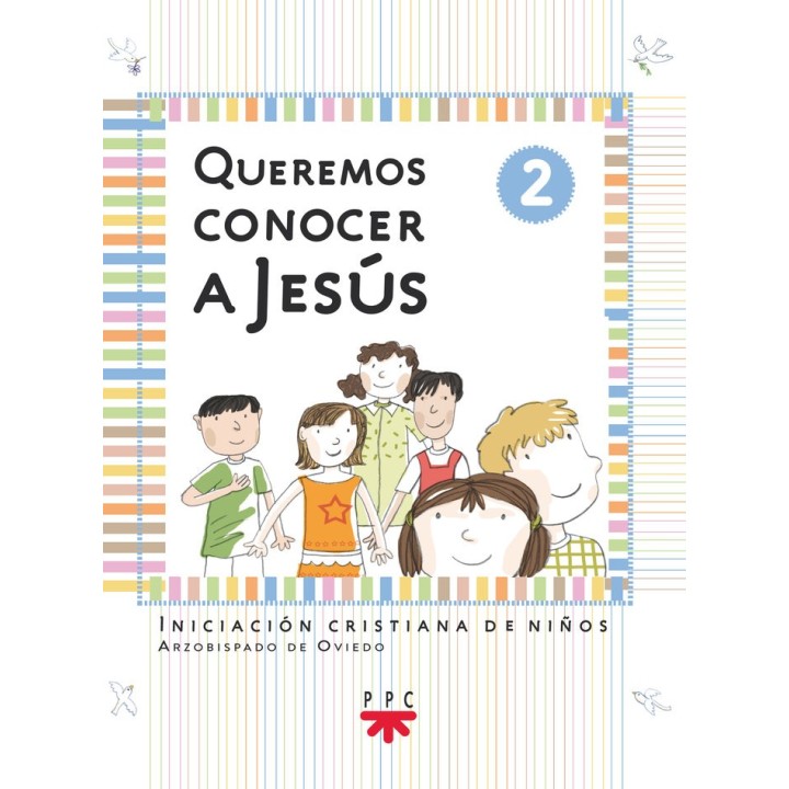 QUEREMOS CONOCER A JESUS AÑO 2 NE