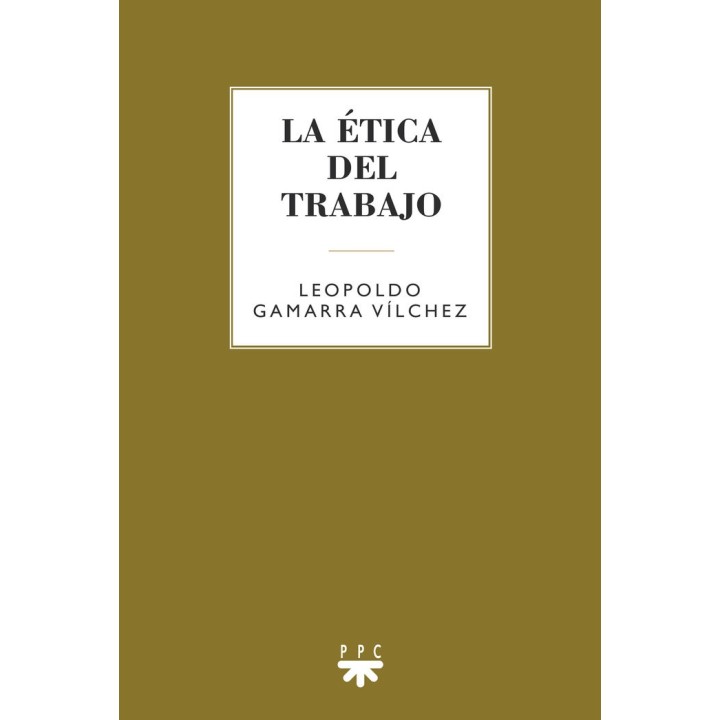 LA ETICA DEL TRABAJO