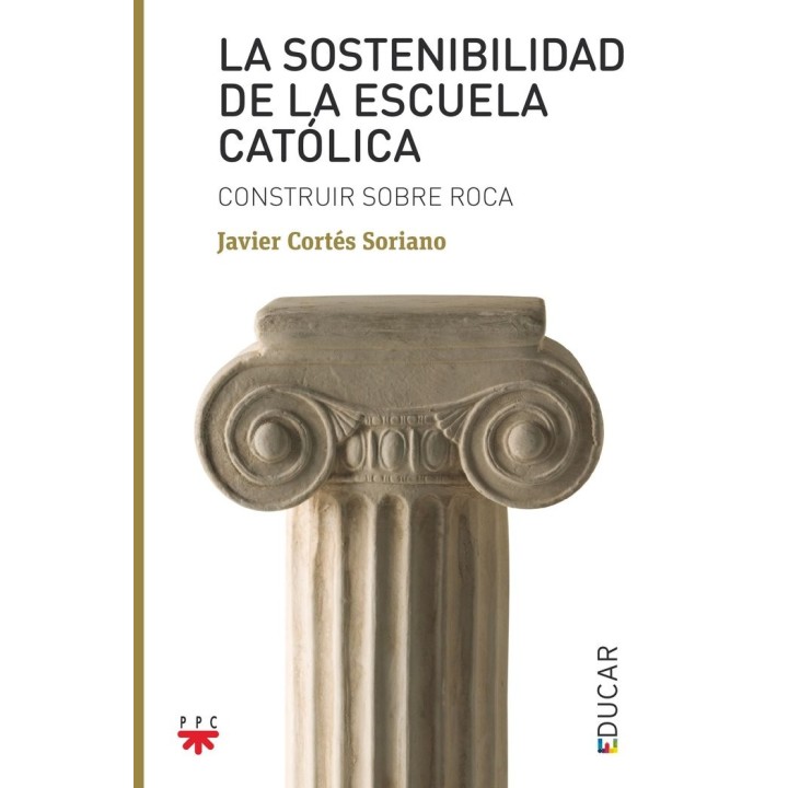 LA SOSTENIBILIDAD DE LA ESCUELA CATOLICA