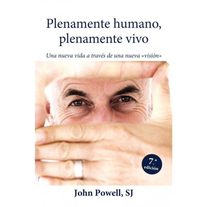 PLENAMENTE HUMANO PLENAMENTE VIVO UNA NUEVA VIDA