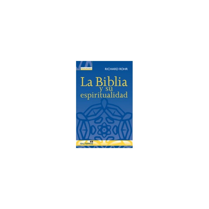BIBLIA Y SU ESPIRITUALIDAD,LA