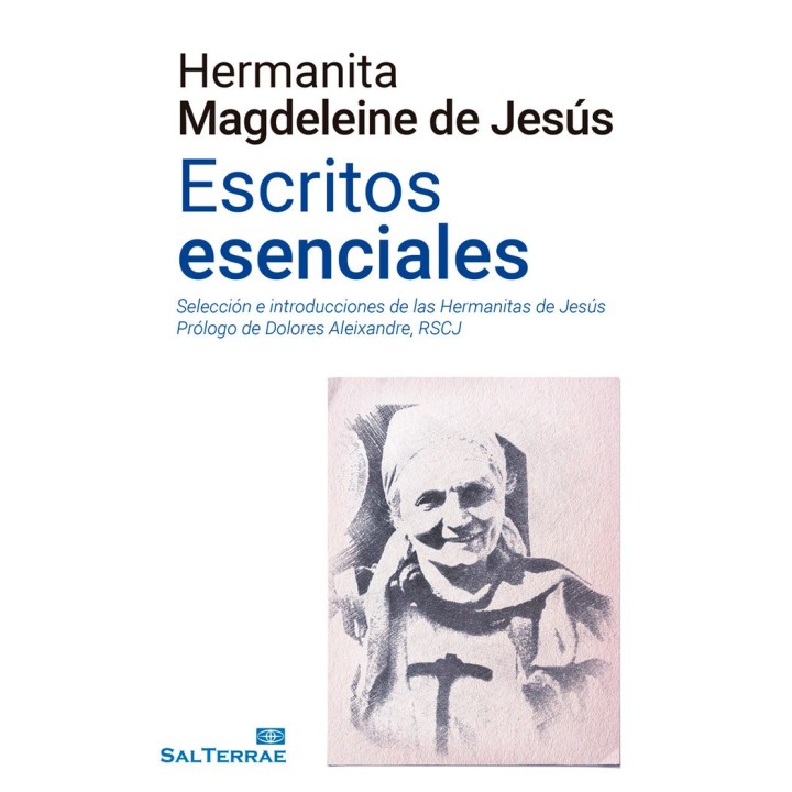 ESCRITOS ESENCIALES HERMANITA MAGDELEINE DE JESUS