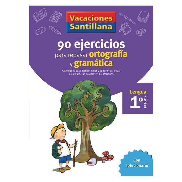 90 EJERCICIOS ORTOGRAFIA GRAMATICA 1ºEP 06 VACACIONES